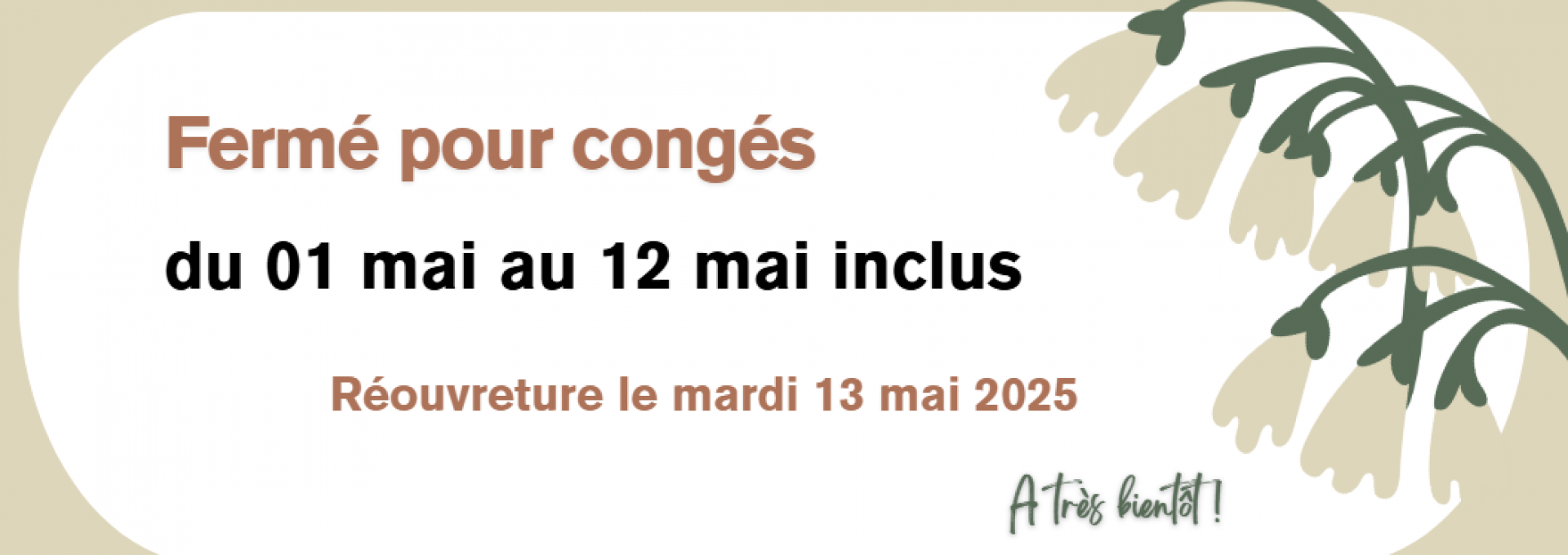 Fermé pour congés
